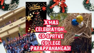 അമ്മയുടെ കോളേജിലെ ക്രിസ്മസ് ആഘോഷം. ♥♥//Parappanangadi co-operative college ///