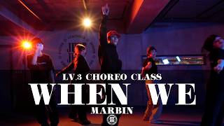 MARBIN Choreography (LV.3) | Dre Dior - When We