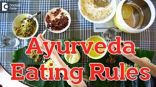 Clean and Healthy eating as per ayurveda | Ayurveda Eating rules - Dr. Sharad Kulkarni