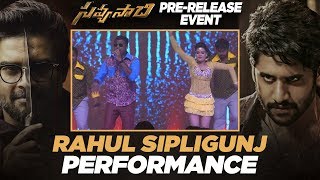 Rahul Sipligunj Perfomance - Savyasachi Pre Release Event - Naga Chaitanya, Madhavan, Nidhhi Agerwal