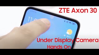 ZTE Axon 30 Under Display Camera Hands On