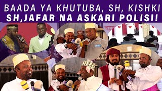 ASKARI KUTOKA DAWATI LA JINSIA USO KWA USO NA SHEIKH KISHKI MSIKITINI, TAZAMA KILICHO JIRI.