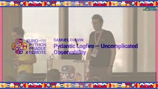 Pydantic Logfire — Uncomplicated Observability — Samuel Colvin