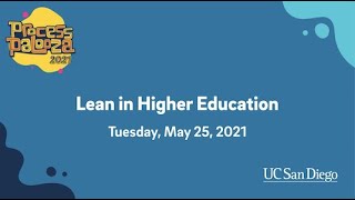 Process Palooza Webinar May 25, 2021: Lean in Higher Education