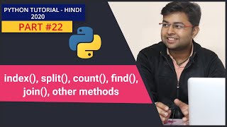 Some more string methods | index(),count(),find(),split(),join(), swapcase() | Python Tutorial #22