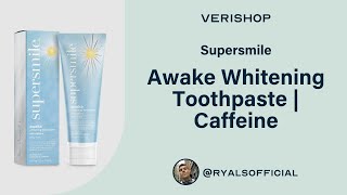 Supersmile Awake Whitening Toothpaste | Caffeine Review