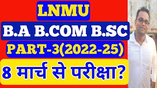 Lnmu Part 3 Exam 2022-25 Form Fill-Up Link Activated