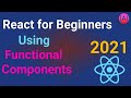 ReactJS Tutorial for Beginners using React Functional Components | Learn React JS | React JS Basics
