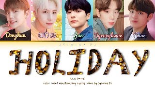 A.C.E (에이스) - 'Holiday' Lyrics (Color Coded_Han_Rom_Eng)