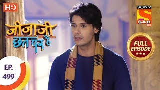 Jijaji Chhat Per Hai - Ep 499 - Full Episode - 10th December 2019