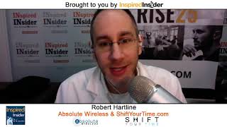 Robert Hartline of Absolute Wireless & ShiftYourTime on InspiredInsider with Dr. Jeremy Weisz