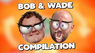 The Bob & Wade Compilation