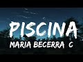 1 Hour |  Maria Becerra, Chencho Corleone, Ovy On The Drums - PISCINA (Letra/Lyrics)  | Lyrics Spec