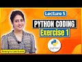 P_05 Coding Exercises for Beginners in Python - Exercise #1