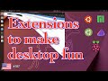 Add extensions to various distros to make desktop more fun