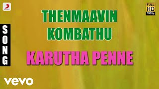 Thenmaavin Kombathu - Karutha Penne Malayalam Song  Mohanlal Shobana