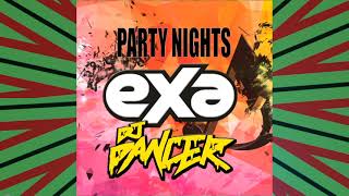 Exa FM Mix Latin Party Dj Dancer ( Reggeaton )