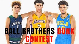 What If The BALL BROTHERS Had A DUNK CONTEST!
