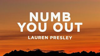 Download Lauren Presley - Numb You Out (Lyrics) mp3