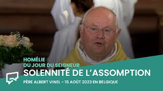 Solennité de l’Assomption | Homélie du 15 août 2023|