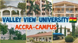 Valley View University: Accra-Campus Tour 2021