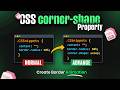 New CSS corner-shape + Animation Explained in 7 Minutes