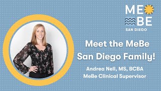 MeBe San Diego Family | Meet Andrea Nell BCBA Clinical Supervisor