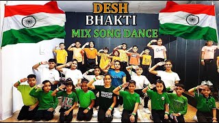 Deshbhakti Mix Songs Dance/Desh Bhakti Songs/Independence Day Songs/Patriotic Song/Choreo Kiran Sah