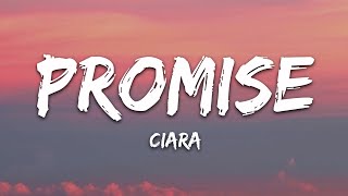 Ciara - Promise (Lyrics)