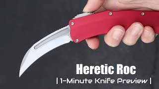 Heretic Roc Automatic Knife 1-Minute Preview | Atlantic Knife