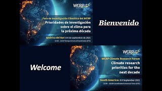WCRP Climate Research Forum - South America - Day 1
