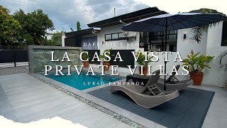 La Casa Vista - Private Villas, Lubao Pampanga Vlog