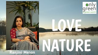 Love Nature | Ranjini Menon | Social Farming | Only Green | Malayalam