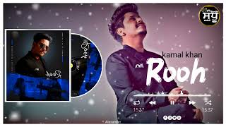 Rooh || kamal khan || whatsapp status || latest song 2022 || #ਸੰਧੂ_music_92 #kamalkhan