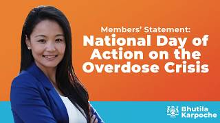 MPP Bhutila Karpoche: Members’ Statement on National Day of Action on the Overdose Crisis