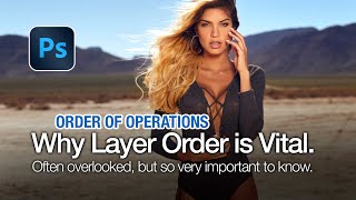 Photoshop: Layer order is VITAL – so let's talk about why. | Nino Batista