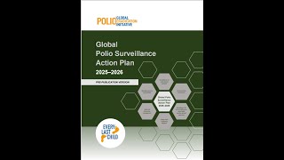 Global Polio Eradication Initiative - launch of new Global Polio Surveillance Action Plan (GPSAP)