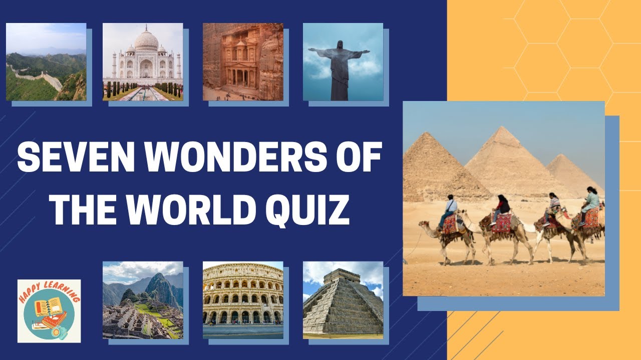 Seven Wonders Of The World Quiz/General Knowledge Quiz About 7 Wonders ...