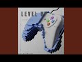 Level up