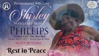 Live Stream of the funeral service and burial for Shirley Margarette Rose Phillips