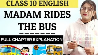 Madam rides the bus|Madam rides the bus class 10|Madam rides the bus class Class 10 English