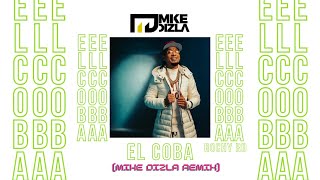 Rochy RD- El Coba (Mike Dizla Pilita Remix)