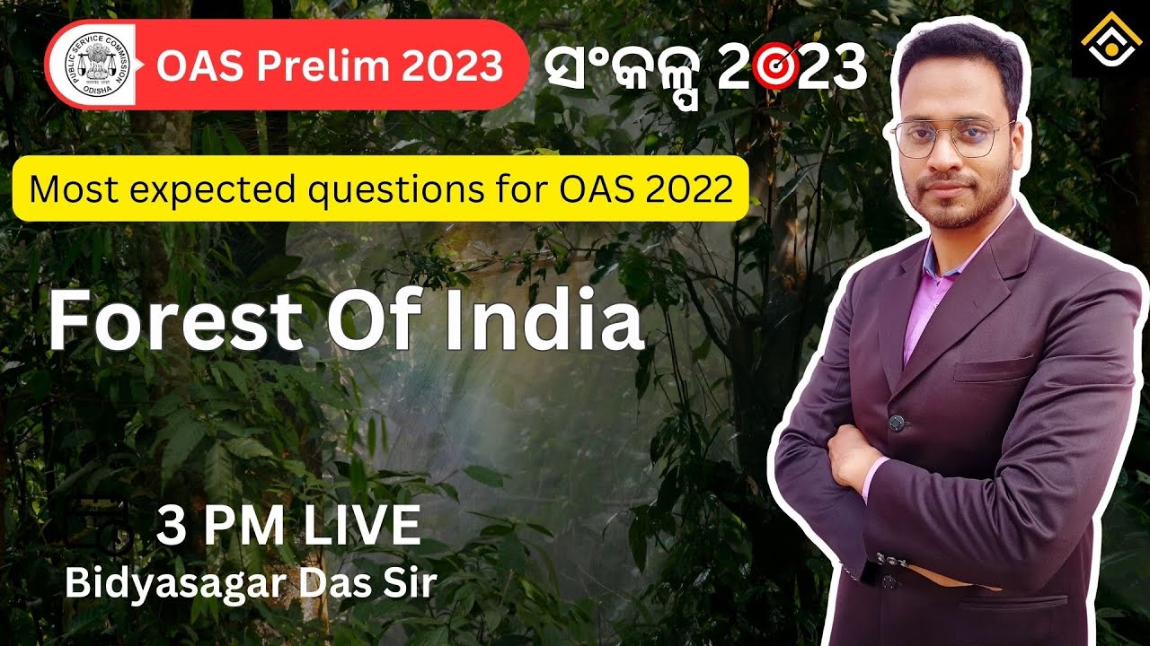 L49 Forest Of India Geography | ସଂକଳ୍ପ Sankalpa OAS Prelim 2023 | MCQ ...