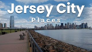 Top 10 Best Places to Visit in Jersey City, New Jersey | USA - English