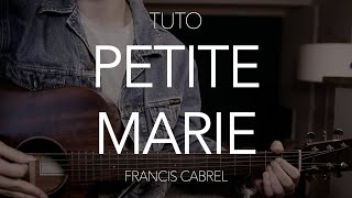 TUTO GUITARE : Petite Marie - Francis Cabrel