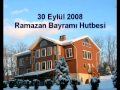 2008 09 30 Ramazan Bayramı Hutbesi