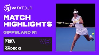 B. Pera vs. O. Gadecki | 2021 Gippsland Trophy First Round | WTA Highlights