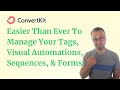 ConvertKit Tag Management - The Best Way To Organize Your Tags - Easy Tutorial For Beginners