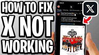 How To FIX X Not Working (Why Is Twitter Down) - Full Guide