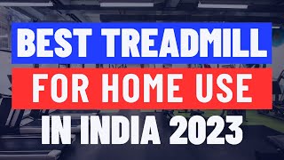 Top 5 Best Treadmill 2023 in India💥Best Treadmill for Home Use💥Best Treadmill